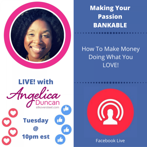Making Your Passion Bankable!