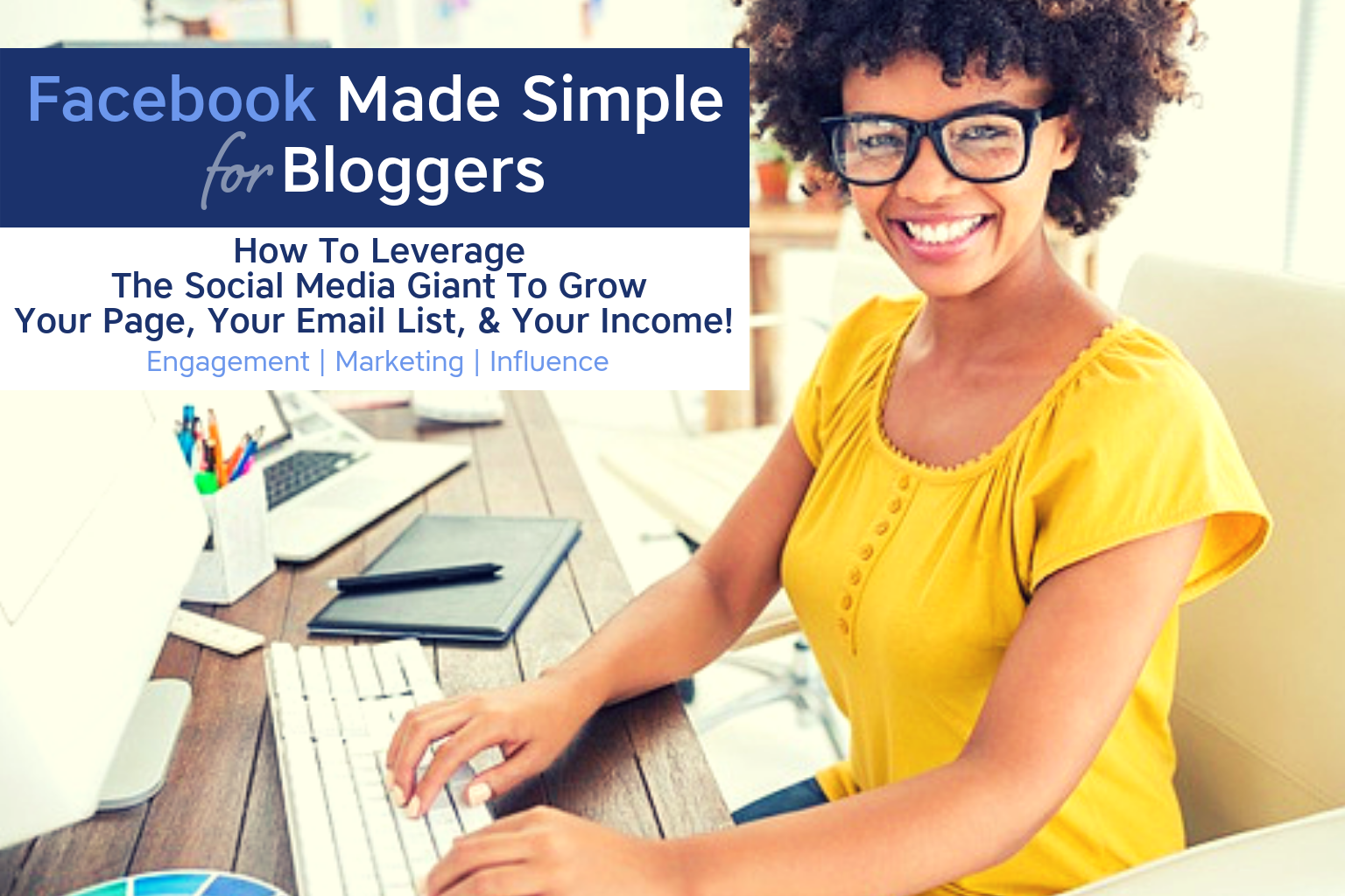 Facebook Made Simple Bloggers