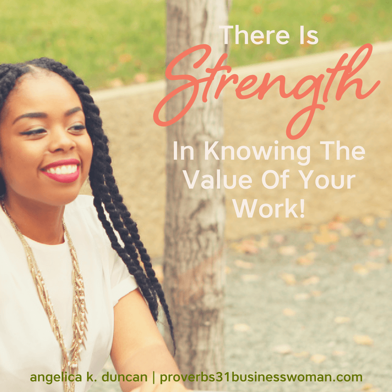 Do you know the value of your work? Let's discover the strength in knowing your worth and what you bring to the table in our Proverbs 31 Woman Bible Study! #p31 #proverbs31woman #proverbs31businesswoman #biblestudy #christianblogger #jesusgirl