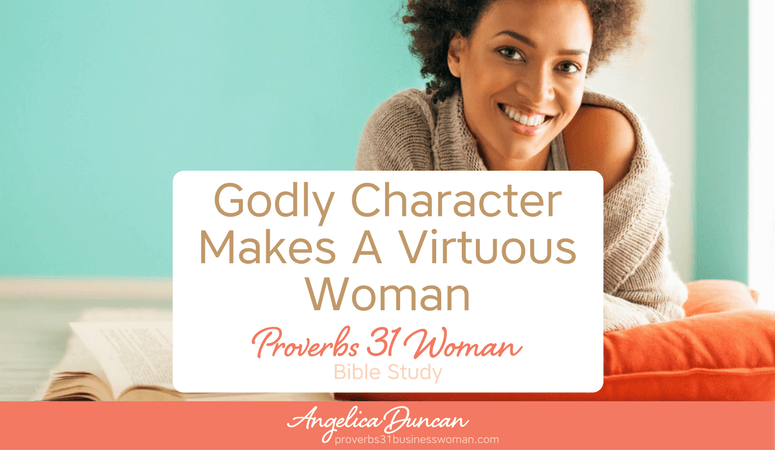 Proverbs 31 Woman Bible Study | Introduction To The Proverbs 31 Woman