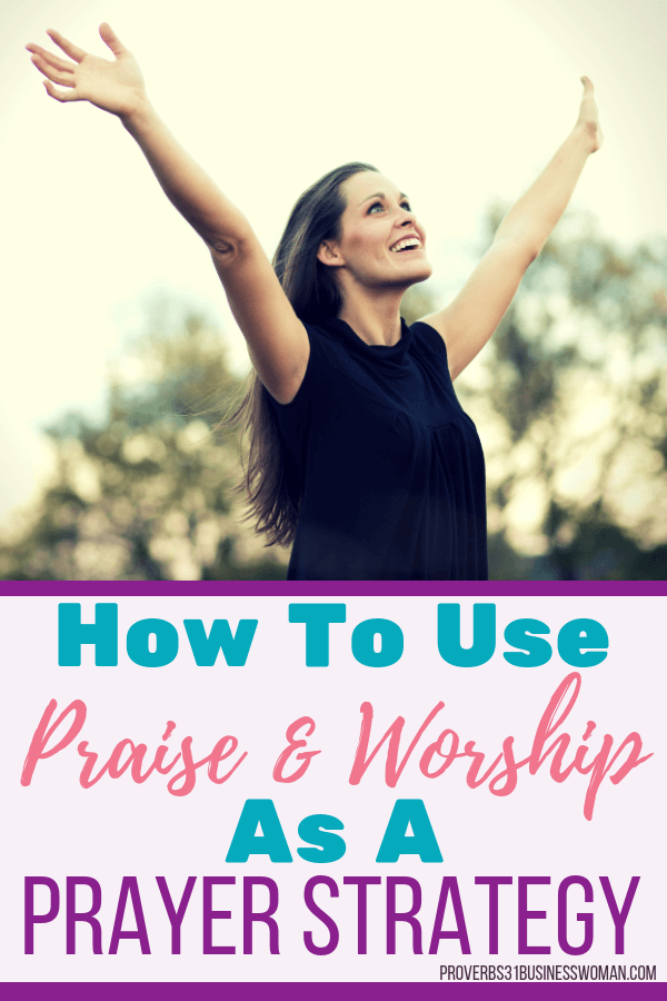 Praise and Worship | Praise and worship is a prayer strategy that can be used as a spiritual weapon to defeat the enemy. This is an effective spiritual warfare tactic used by prayer warriors and intercessors alike! Join us for an in-depth Bible Study on how to pray effective prayers! Grab your printable companion workbook after you join! #rpaise #worship #proverbs31businesswoman #prayer #prayingwoman #biblestudy #christianblogger #jesusgirl 